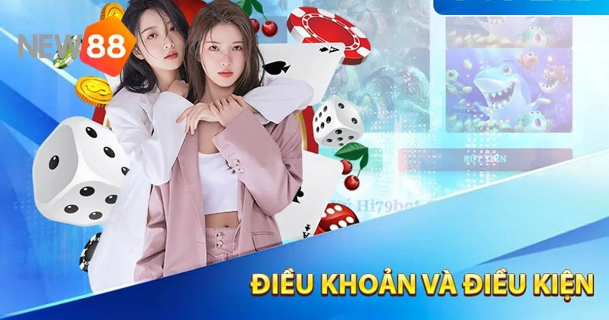 Cập Nhật Điều Khoản Và Điều Kiện New88 Dành Cho Tân Thủ 2 Điều khoản và điều kiện New88 liên quan đến tài khoản cá cược