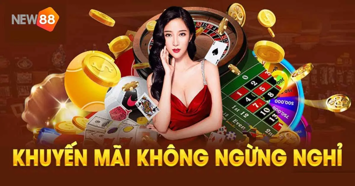 NEW88 - Trang Chủ Của Nhà Cái New88.Com +58k Uy Tín 2025 31 Khuyến mãi mới nhất từ New88
