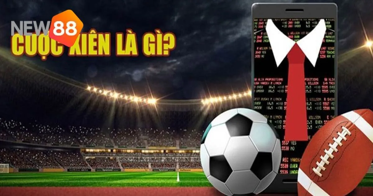 Cược Xiên - Hình Thức Cược Hàng Đầu Của Anh Em Tân Thủ 2 Cược xiên tại New88 là gì?