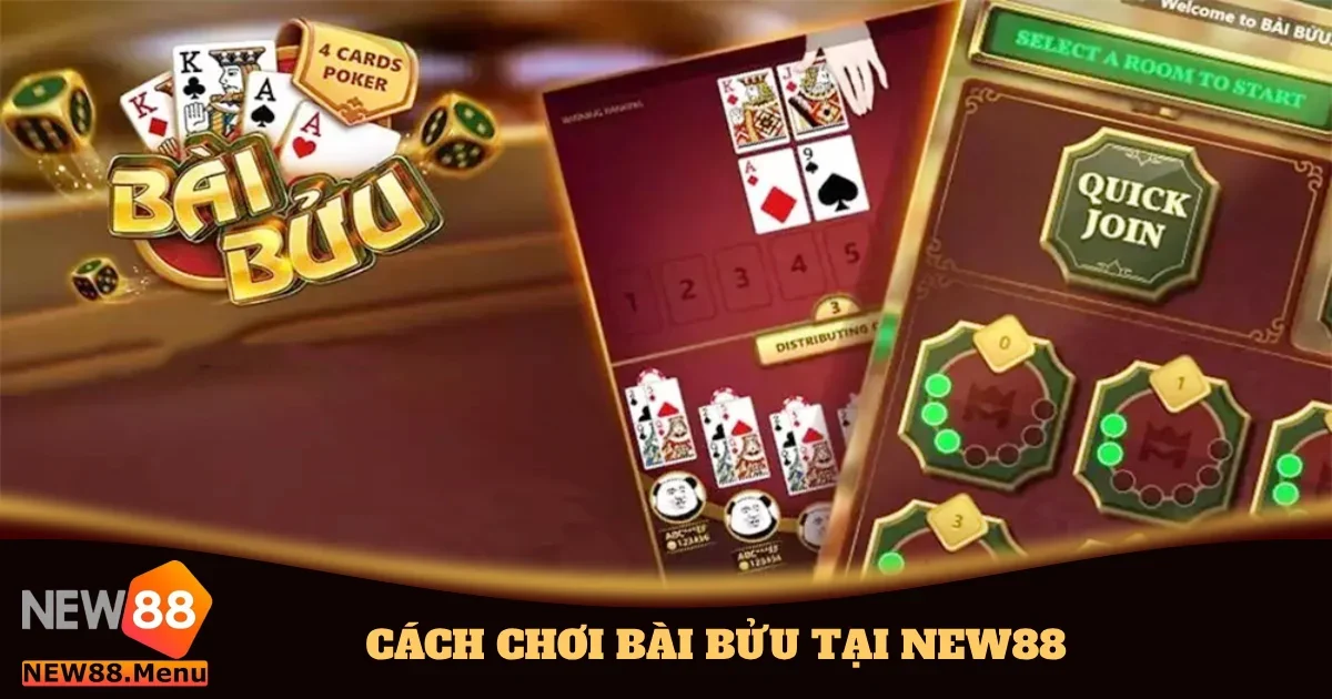 Cách Chơi Bài Bửu & Mẹo Đặt Cược Cực Hiệu Quả Tại New88 1 cach choi bai buu 5