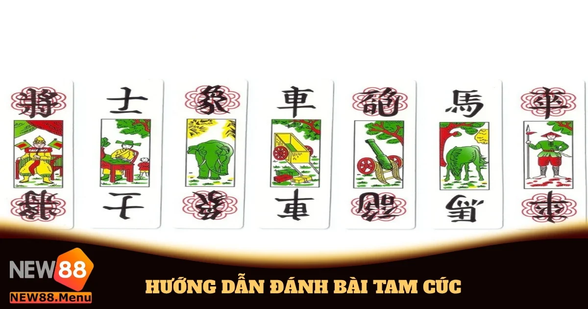 Hướng Dẫn Đánh Bài Tam Cúc Chi Tiết Từ A Đến Z Tại New88 8 huong dan danh bai tam cuc 4