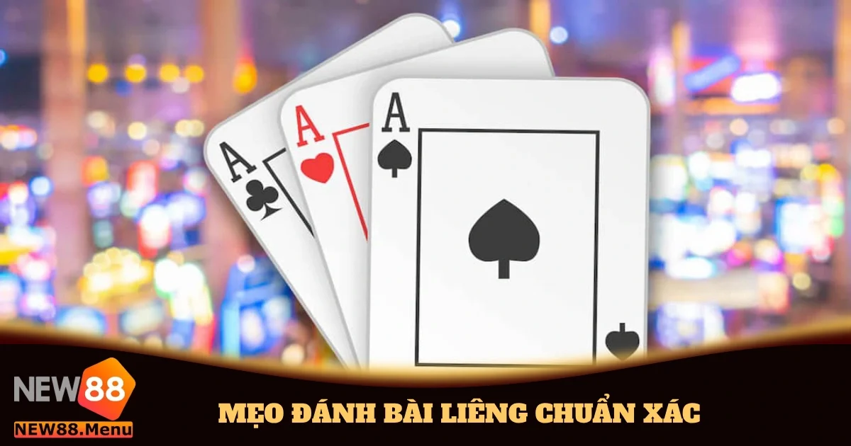 Mẹo Đánh Bài Liêng Chuẩn Xác Tối Ưu Lợi Nhuận Tại New88 1 meo danh bai lieng chuan xac 5